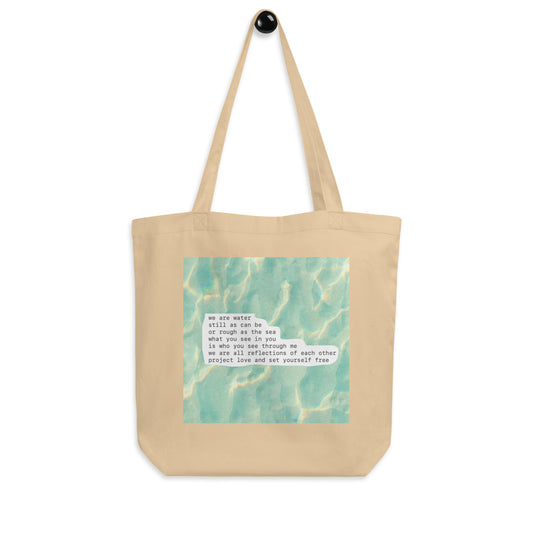 Organic Cotton Tote Bag: We Are Water